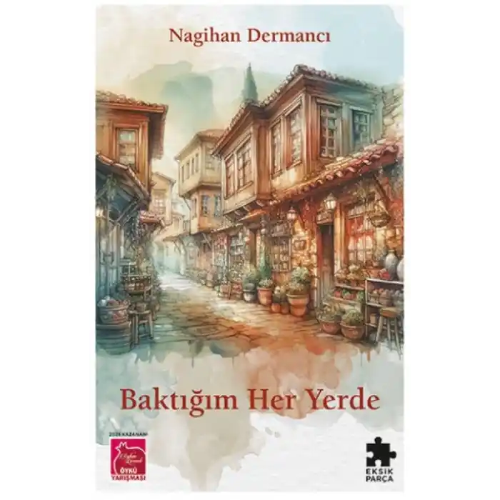 Baktığım Her Yerde