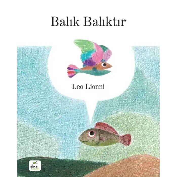 Balık Balıktır (Ciltli)