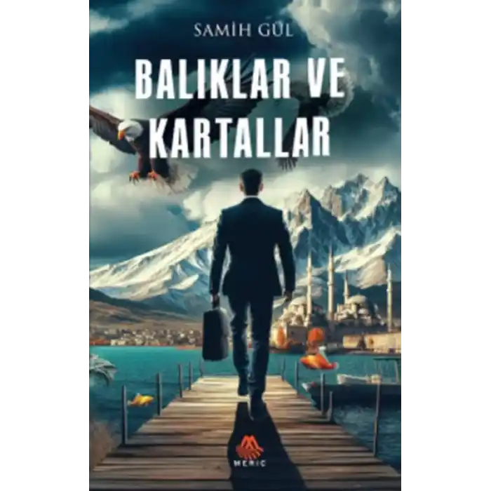 Balıklar Ve Kartallar