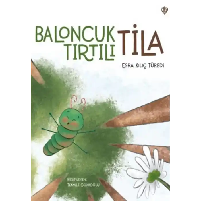 Baloncuk Tırtılı Tila