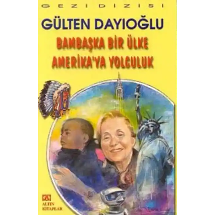 Bambaşka Bir Ülke Amerikaya Yolculuk