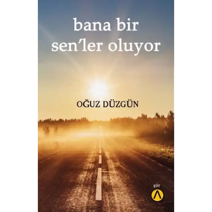 Bana Bir Sen’ler Oluyor