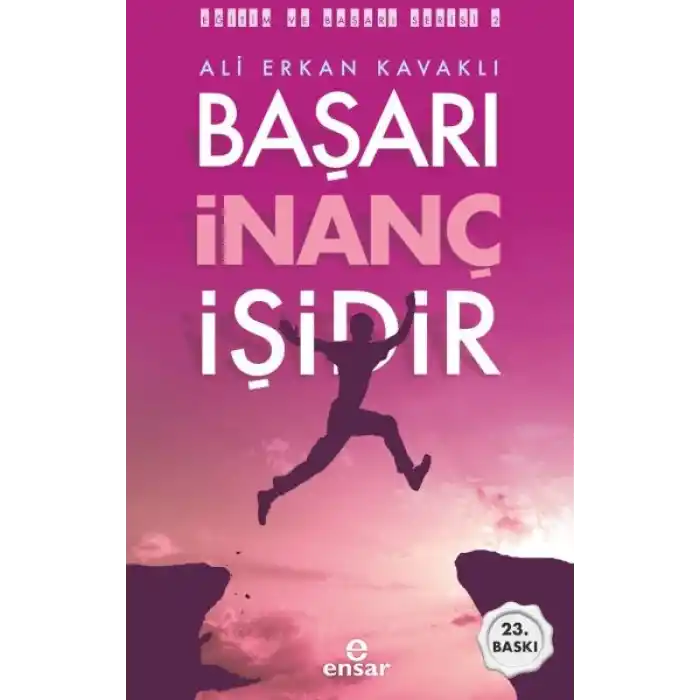 Başarı İnanç İşidir