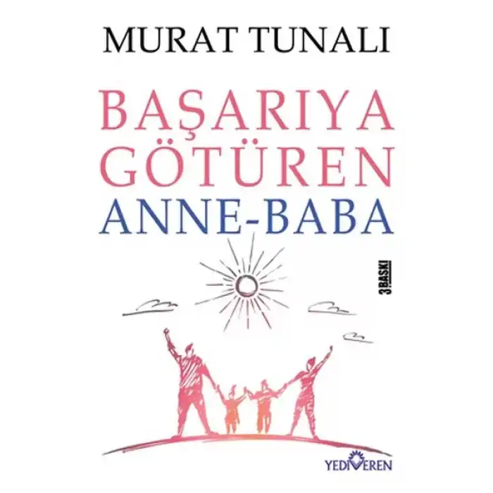 Başarıya Götüren Anne Baba