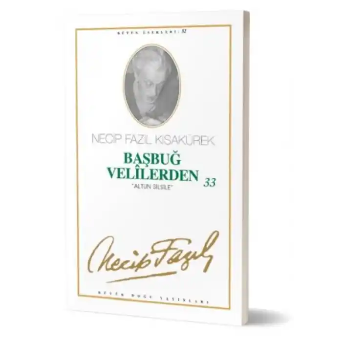 Başbuğ Velilerden 33 Altın Silsile