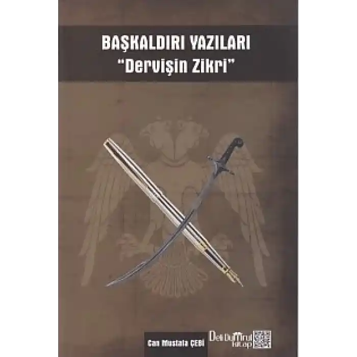 Başkaldırı Yazıları - Dervişin Zikri