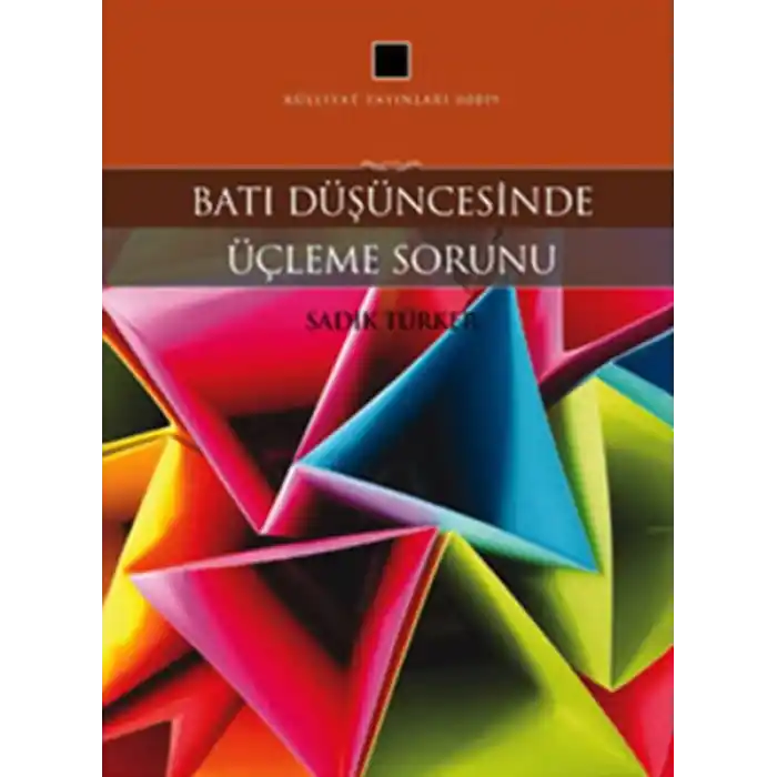 Batı Düşüncesinde Üçleme Sorunu