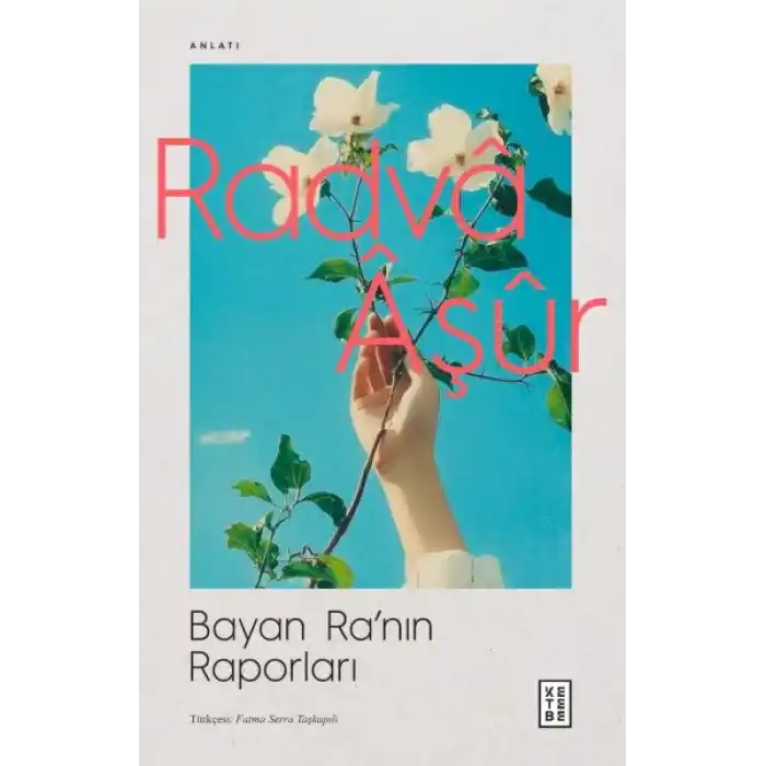 Bayan Ra’nın Raporları