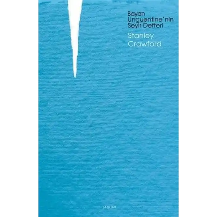 Bayan Unguentinenin Seyir Defteri