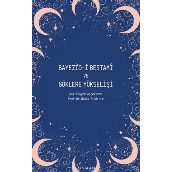 Bayezid-i Bestami ve Göklere Yükselişi