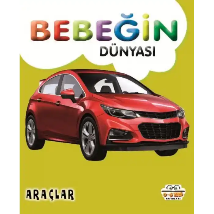 Bebeğin Dünyası Araçlar