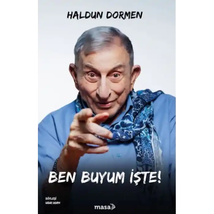 Ben Buyum İşte!