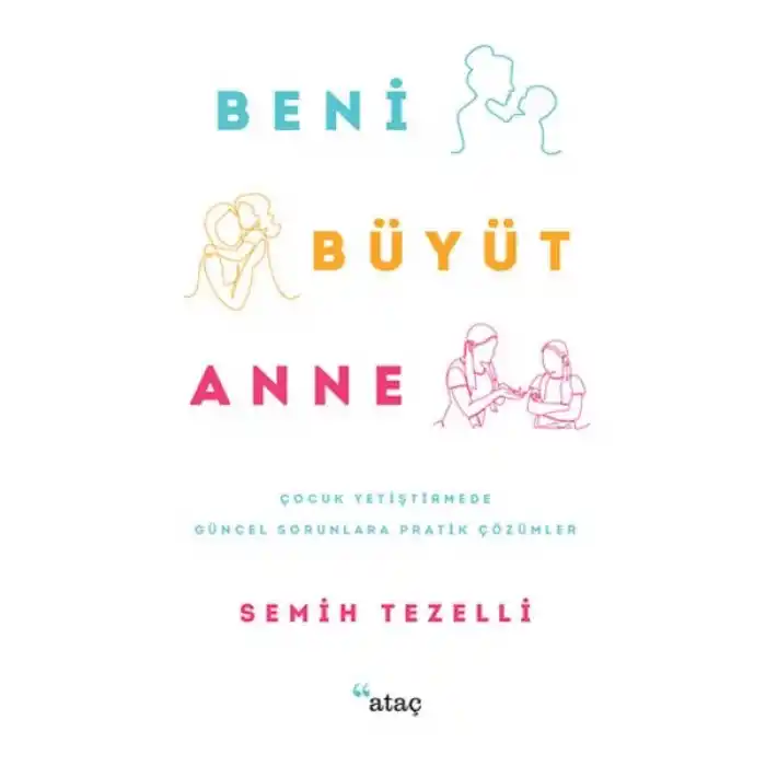 Beni Büyüt Anne