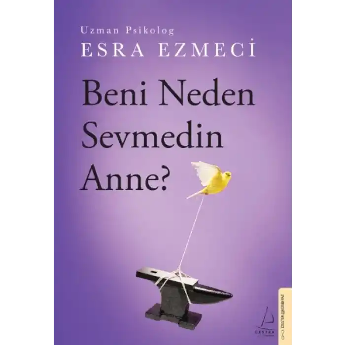 Beni Neden Sevmedin Anne?