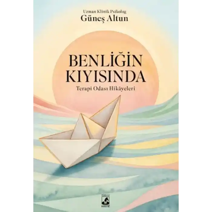 Benliğin Kıyısında: Terapi Odası Hikayeleri