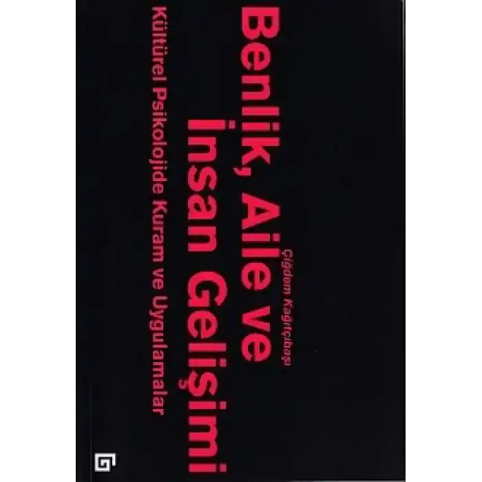 Benlik, Aile ve İnsan Gelişimi