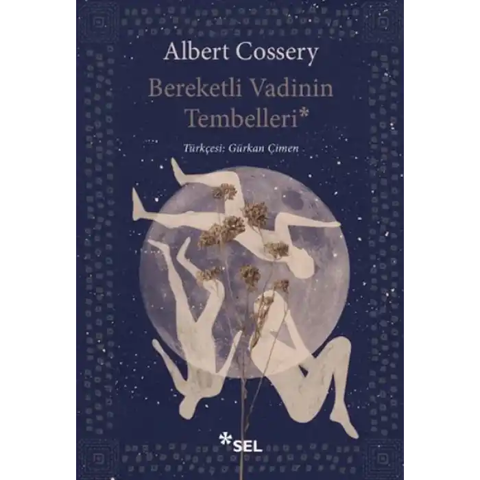 Bereketli Vadinin Tembelleri