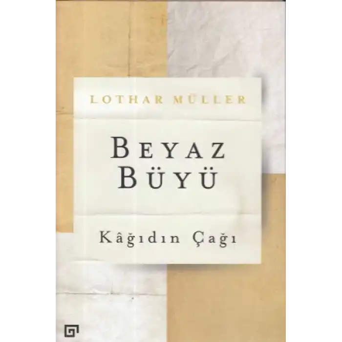 Beyaz Büyü: Kağıdın Çağı