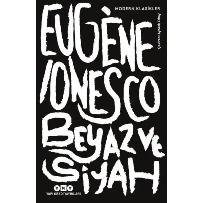 Beyaz ve Siyah - Modern Klasikler