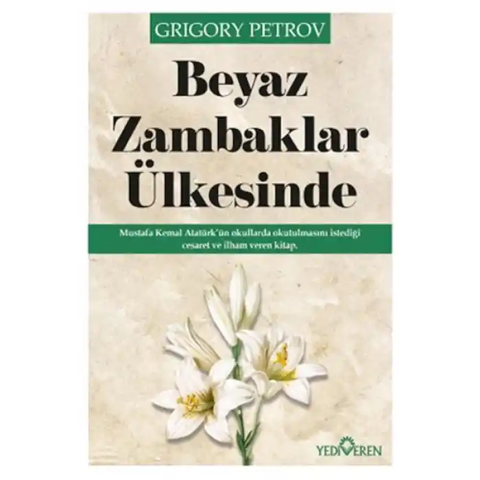 Beyaz Zambaklar Ülkesinde