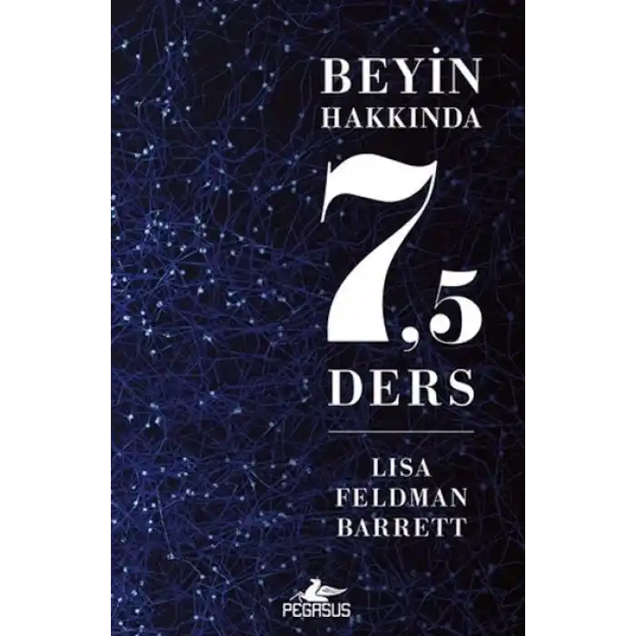 Beyin Hakkında 7,5 Ders