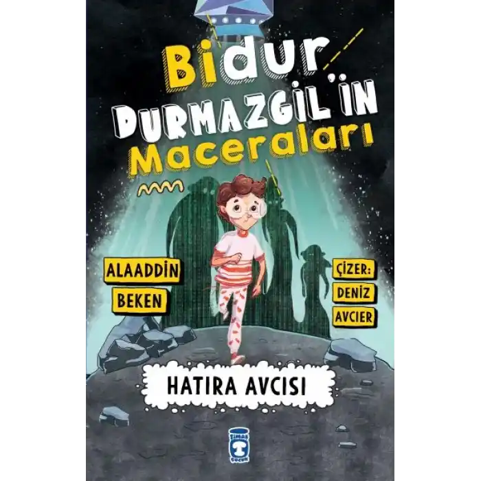 Bidur Durmazgilin Maceraları - Hatıra Avcısı