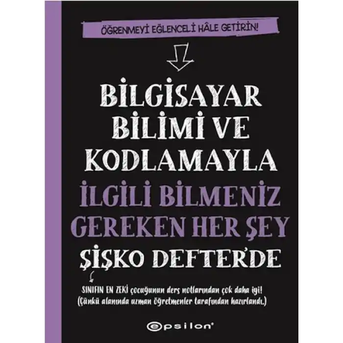 Bilgisayar Bilimi ve Kodlamayla İlgili Bilmeniz Gereken Her Şey Şişko Defterde