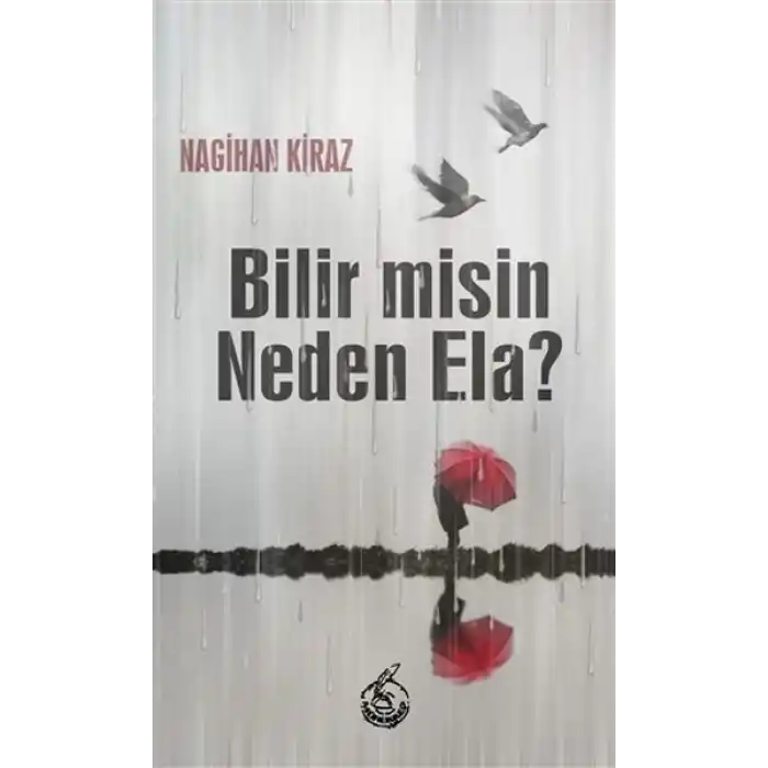 Bilir misin Neden Ela?