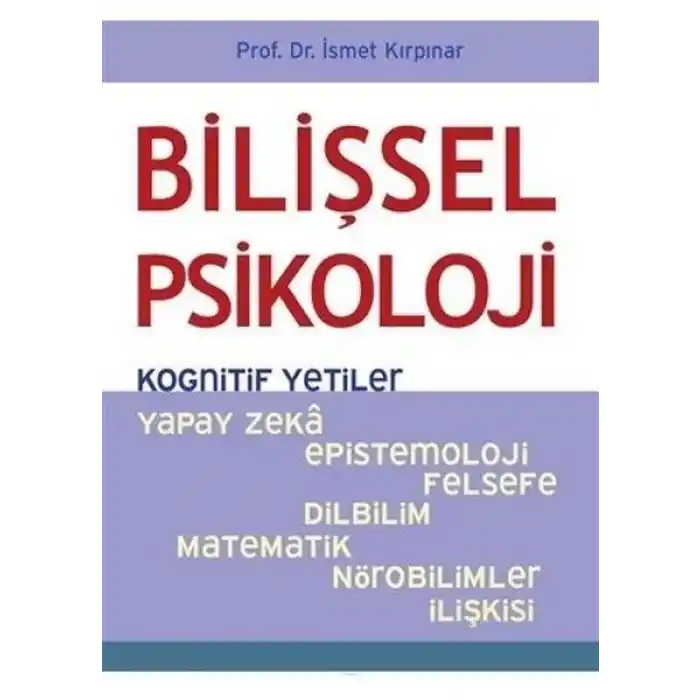 Bilişsel Psikoloji - Kognitif Yetiler
