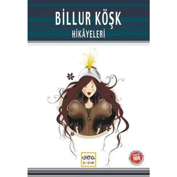Billur Köşk Hikayeleri