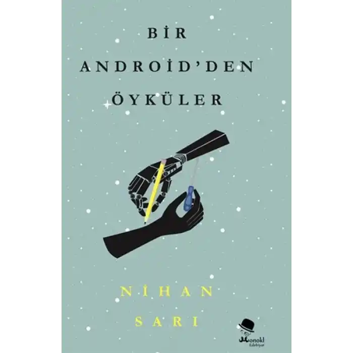 Bir Androidden Öyküler