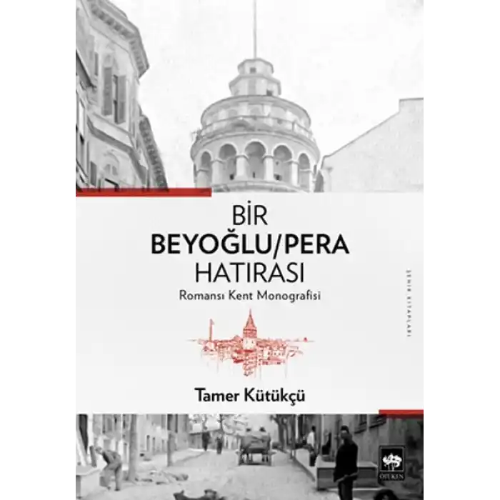 Bir Beyoğlu-Pera Hatırası