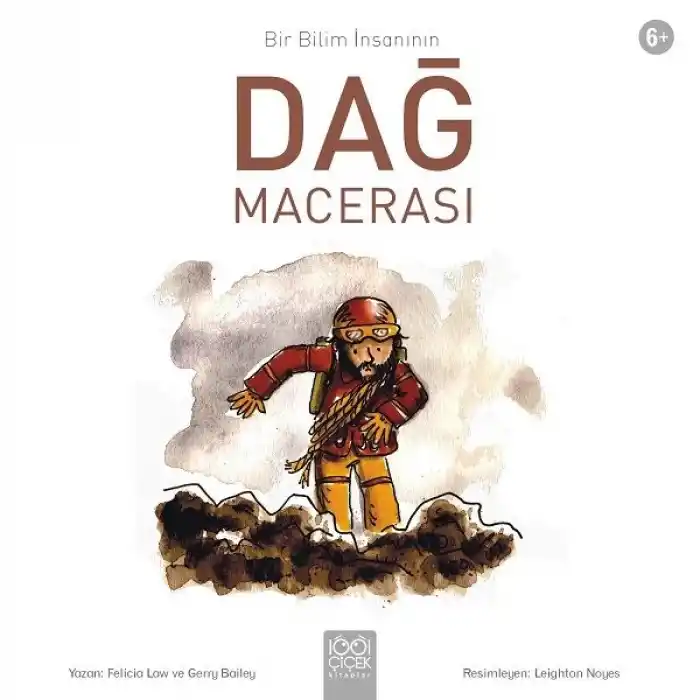 Bir Bilim İnsanının Dağ Macerası