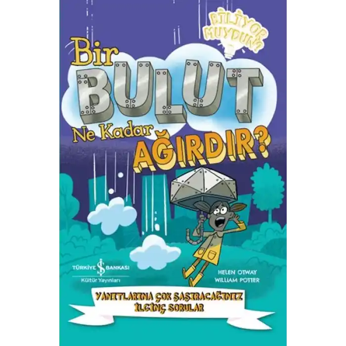 Bir Bulut Ne Kadar Ağırdır?