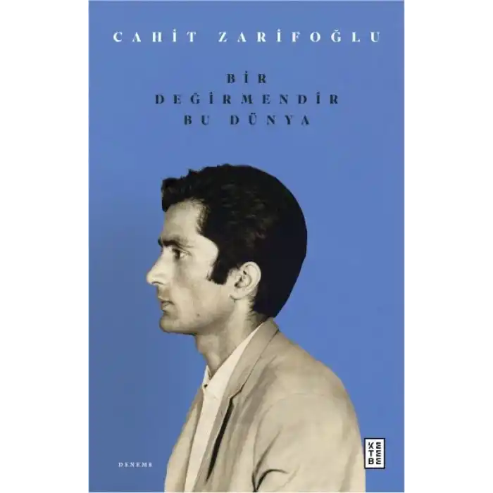 Bir Değirmendir Bu Dünya