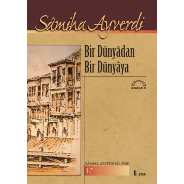 Bir Dünyadan Bir Dünyaya