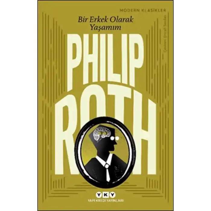 Bir Erkek Olarak Yaşamım - Modern Klasikler