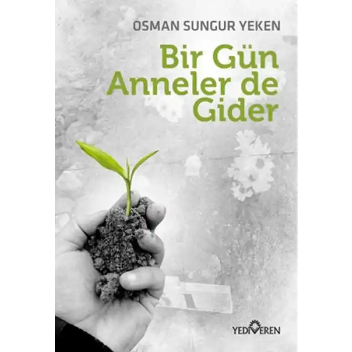 Bir Gün Anneler de Gider
