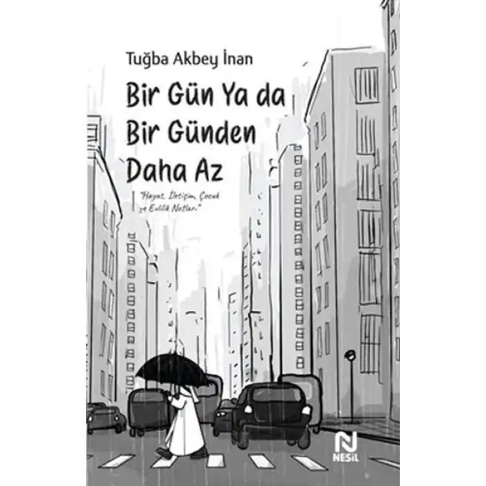 Bir Gün Ya da Bir Günden Daha Az