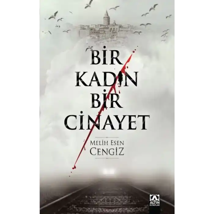 Bir Kadın Bir Cinayet