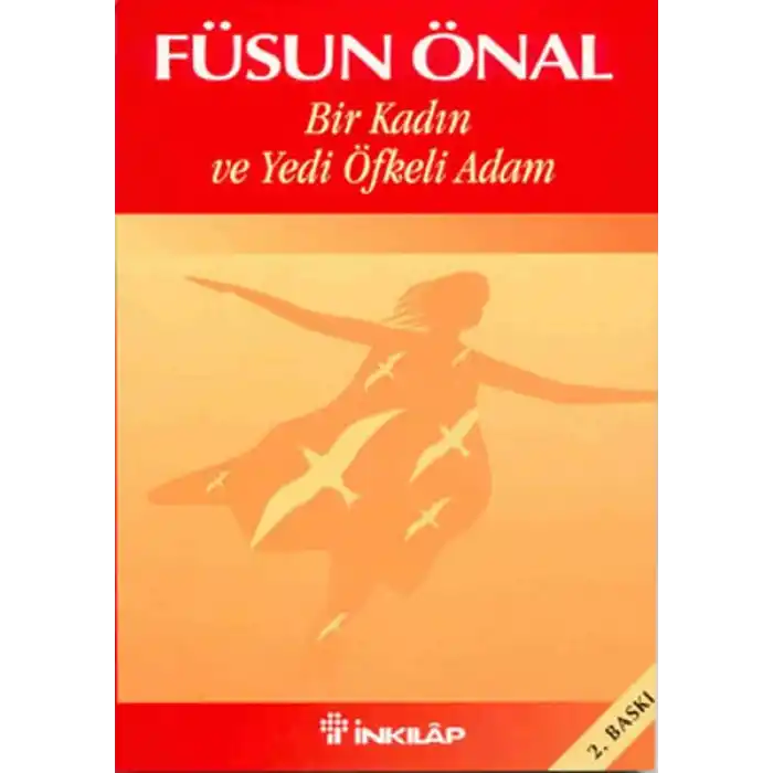 Bir Kadın ve Yedi Öfkeli Adam
