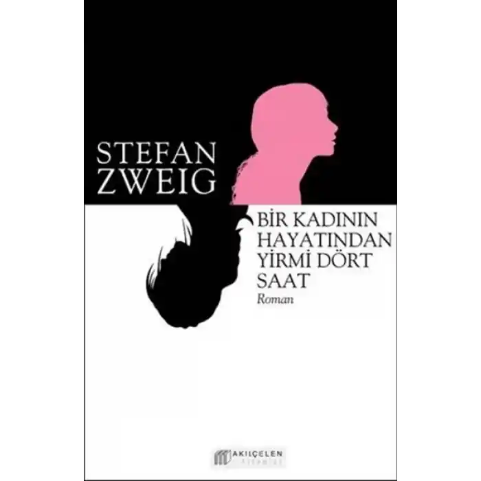 Bir Kadının Hayatından Yirmi Dört Saat