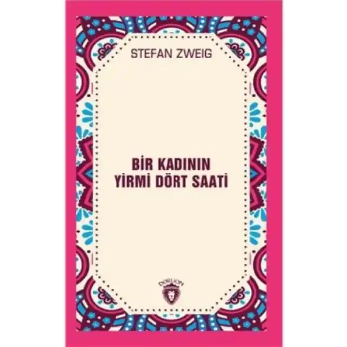 Bir Kadının Yirmi Dört Saati