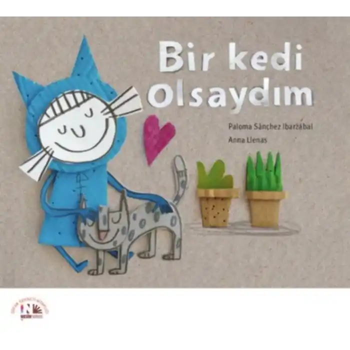 Bir Kedi Olsaydım (Ciltli)