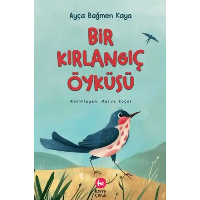 Bir Kırlangıç Öyküsü