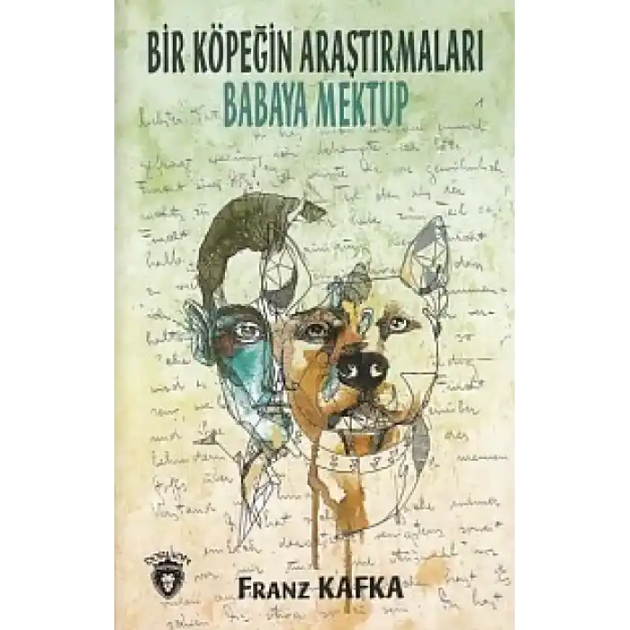 Bir Köpeğin Araştırmaları - Babaya Mektup