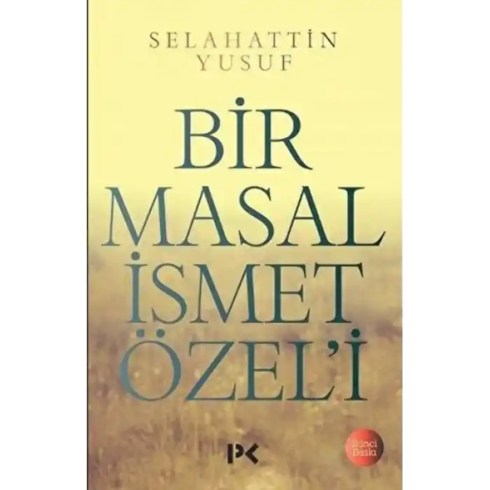 Bir Masal İsmet Özeli