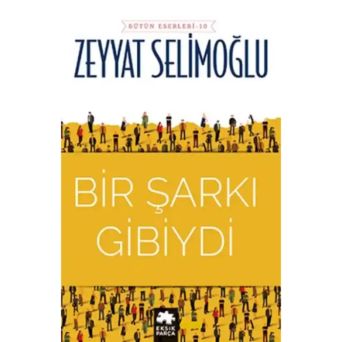 Bir Şarkı Gibiydi