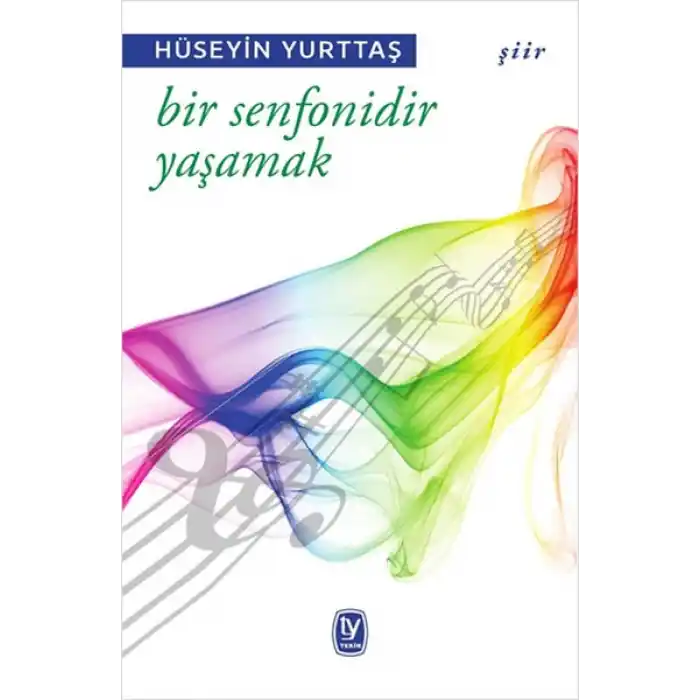 Bir Senfonidir Yaşamak