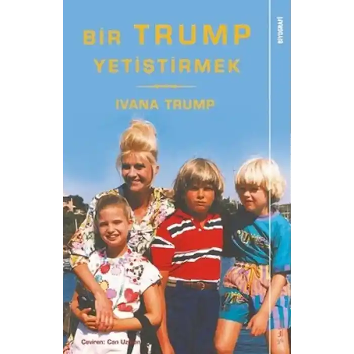 Bir Trump Yetiştirmek